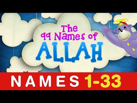 Learn the 99 Names of ALLAH with Zaky (1 to 33)