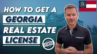 How to get a Georgia Real Estate License