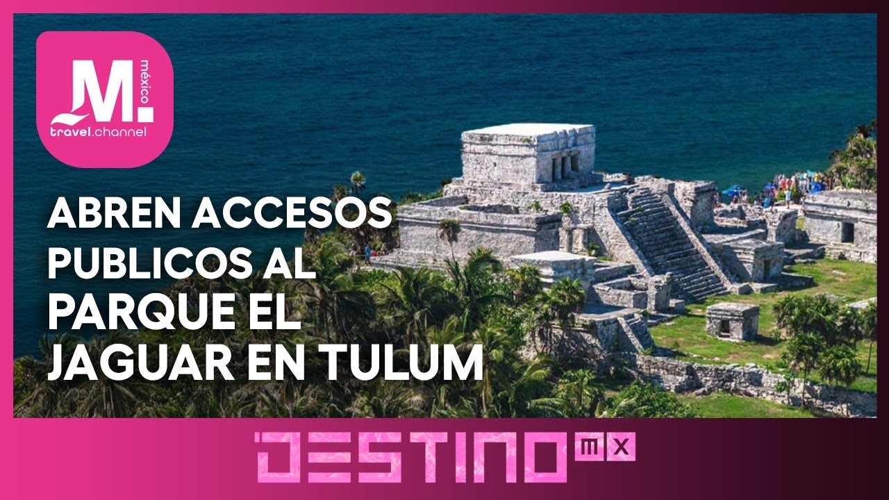 INAUGURAN ACCESOS PÚBLICOS A "PARQUE EL JAGUAR" EN TULUM