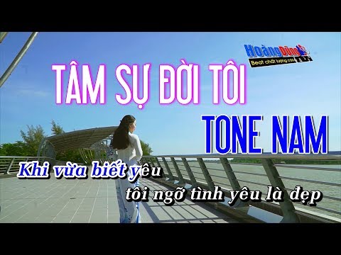 Tâm Sự Đời Tôi Karaoke Hoàng Dũng - Tam su doi toi tone nam  - Duration: 5:55.