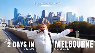 2 DAYS IN MELBOURNE | the best 48-hour travel guide in the CBD & beyond