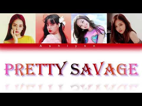 •||Lyrics||• Pretty Savage - BLACKPINK [Color coded lyrics]