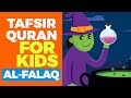 Learn Quran For Kids - SURATUL FALAQ