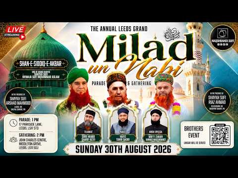 Leeds Grand Milad 2026 recording