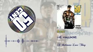 50 Cent - A Baltimore Love Thing