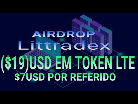 AirdropBot - Littradex ($19)USD EM TOKEN LTE - (7$)USD POR REFERIDO