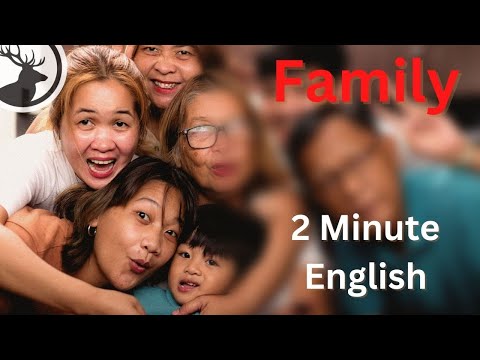 How to Talk About Family - 2 Minute English Mini Podcast