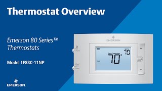 80 Series - 1F83C-11NP - Thermostat Overview