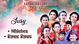 Download lagu Susy - Mblebes, Rimis Rimis | Karawitan Campursari ADI LARAS mp3