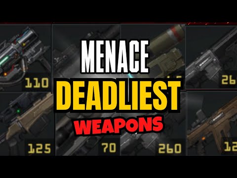 MENACE Guide: Deadliest Weapons | Damage, Stats, and Use Cases