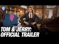 Official Trailer | Tom & Jerry
