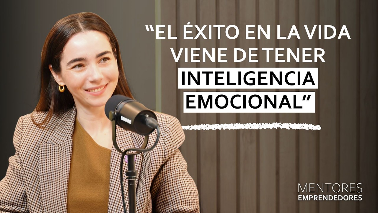 Inteligencia emocional: El secreto del éxito con Viviana De Ferrari - Mentores Emprendedores #117