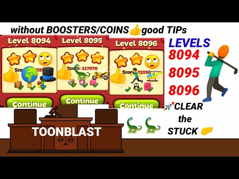 Toon Blast |Levels 8094 8095 8096 |No Booster|No Coins?👍ok🦕🤺✨🦖