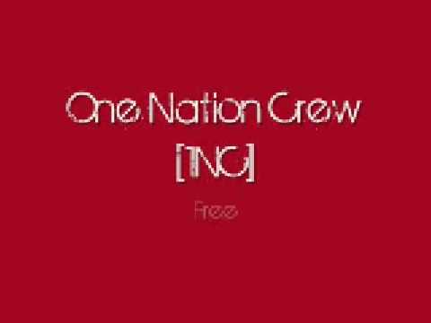 One Nation Crew (1NC) - Free