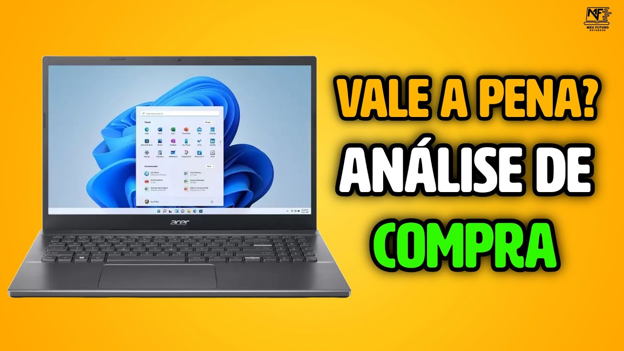 Notebook Acer Aspire 5 A515-57-55B8 - é bom Vale a Pena - Análise de Compra