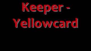 Keeper - Yellowcard