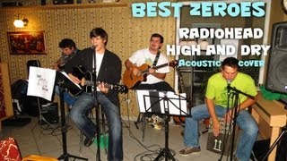 Video Best Zeroes - Café Kupé - Radiohead - High and dry cover live