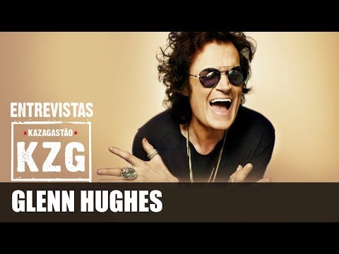 GLENN HUGHES em Kaza! - entrevistado por Gastão Moreira