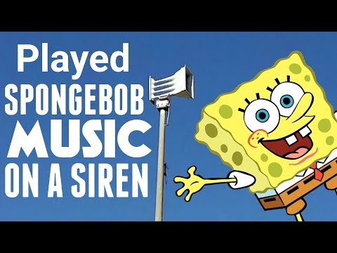 I Played Spongebob Music On A Siren