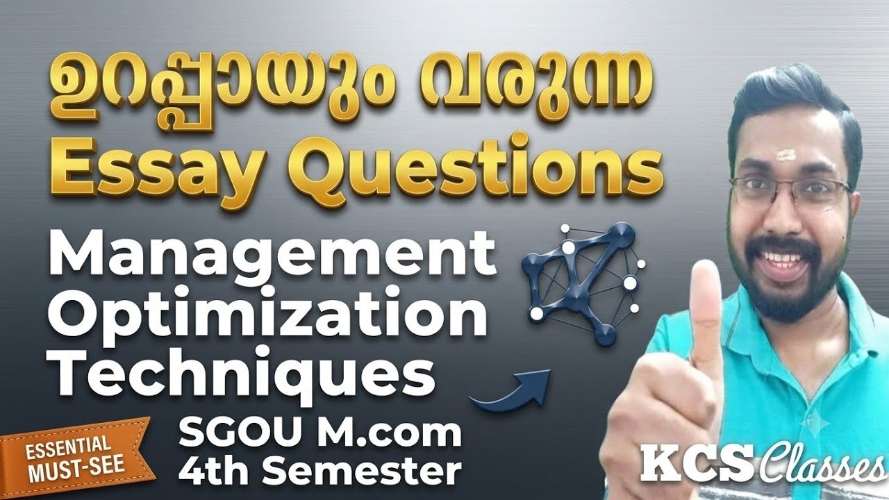 ഉറപ്പായും വരുന്ന Essay Questions 🔥|Management Optimisation Techniques|SGOU M.com 4th Semester 