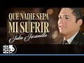 Que Nadie Sepa Mi Sufrir, Julio Jaramillo - Video
