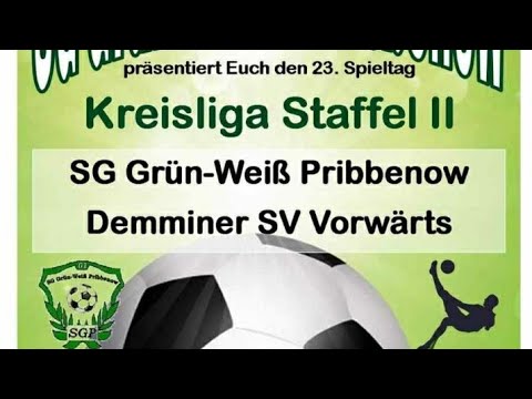 23. Spieltag Kreisliga II 2018/19 //SG Grün/Weiß Pribbenow - Demminer SV Vorwärts 2:1 ( 0:0 )