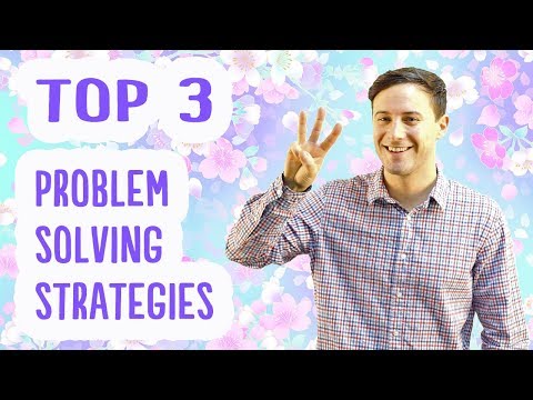 Top 3 Problem Solving Strategies