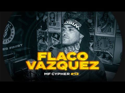 FLACO VAZQUEZ – MISIONES FINEST CYPHER #13 (Prod. AJITAWIRA)