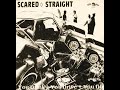 Scared Straight – You Drink, You Drive, You Die (Full Album)