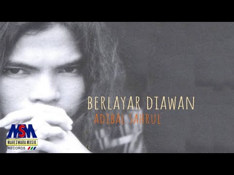 ADIBAL SAHRUL BERLAYAR DI AWAN [OFFICIAL MUSIC VIDEO] LYRICS