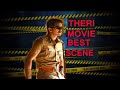Theri Interval HIT Scene