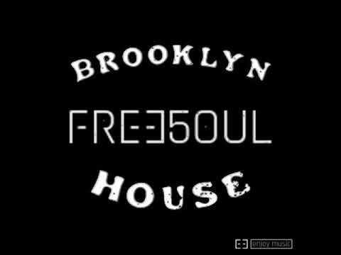 FREE5OUL - Brooklyn House (Original Mix) (snipped)