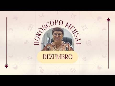 Horóscopo de DEZEMBRO 2023, por Márcia Fernandes