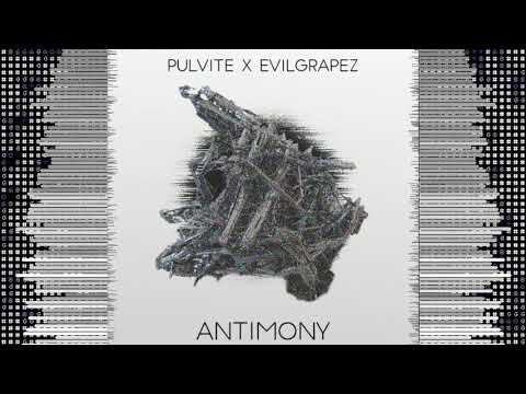 Pulvite x Evilgrapez - Antimony