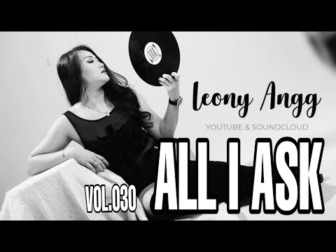 DJ LEONY ANGG VOL #30 ALL I ASK