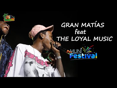 GRAN MATIAS feat THE LOTYAL MUSIC en Muni Festival2025