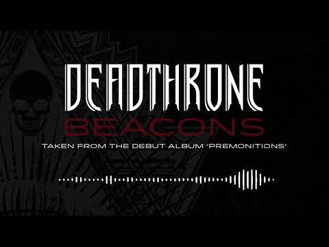 DEADTHRONE - Beacons (OFFICIAL AUDIO STREAM)