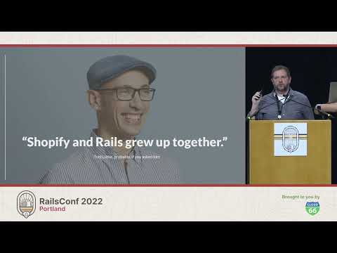 RailsConf 2022 - Shopify