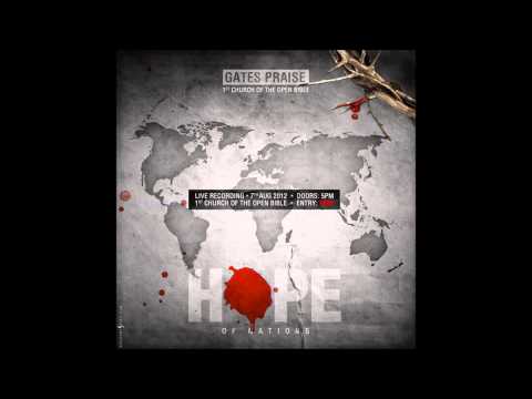 Gates Praise  Hope of Nations