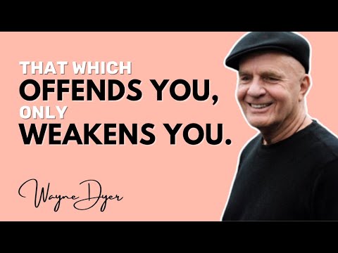 7 Ways To Not Get Offended By Anything & Release Self-Importance | Wayne Dyer