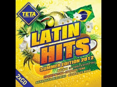 Latin Hits - Summer Edition 2012 (Part 1 of 2)