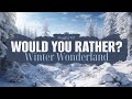 ❄️ WINTER Would You Rather? Workout | Brain Break | Family Fitness Games | PE Warmup