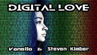 Vanello &amp; Steven Kimber - Digital Love (Instrumental Remix 2018)