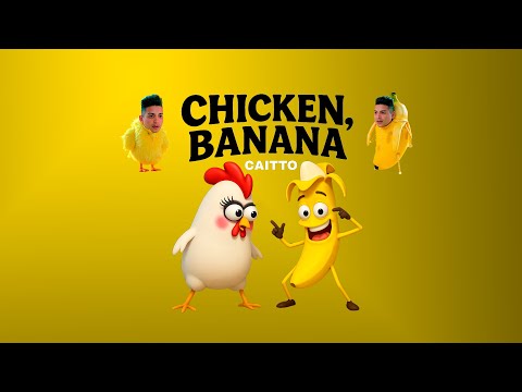 CHICKEN BANANA - CAITTO (TIKTOK VIRAL)