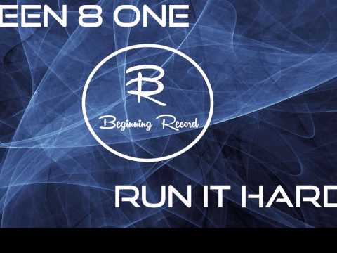 Zeen 8 one - Run it hard [original mix]