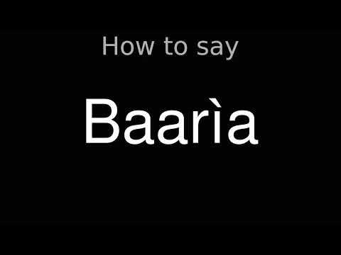How to Pronounce correctly Baarìa (Movie)