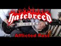 Hatebreed - Afflicted Past [Satisfaction #6] (Guitar Cover)