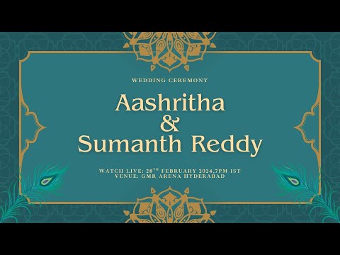 Aashritha & Sumanth Reddy Wedding Live Streaming