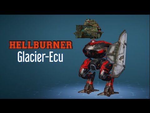 War robots : Hellburner Glacier Ecu