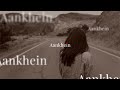 Aankhein - Vilen {Lyrics}